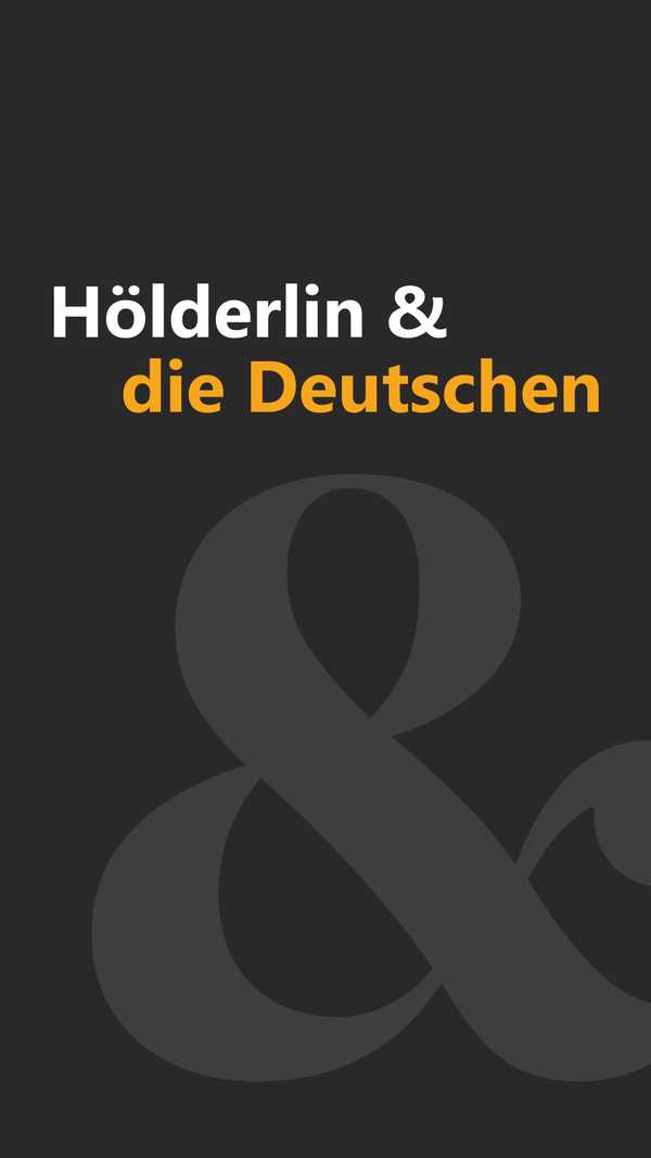 Titelbild Live Hölderlin und die Deutschen